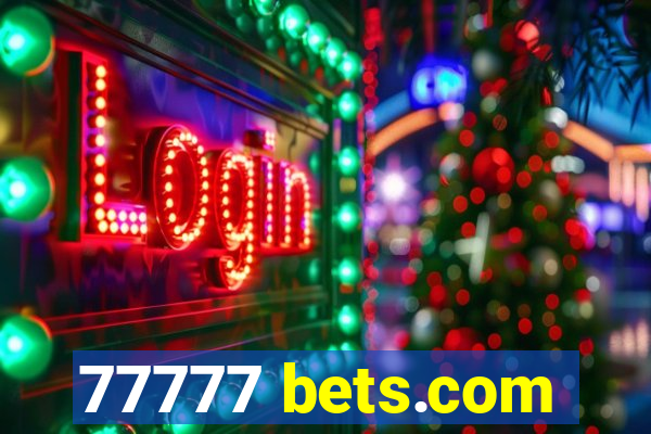 77777 bets.com